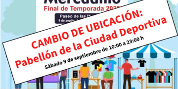 El Mercadillo Final de Temporada se instalará en el Pabellón de la Ciudad Deportiva ante la previsión de lluvias