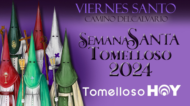 Consulta la programación completa de la Semana Santa de Tomelloso desde el 24 hasta el 31 de marzo de 2024