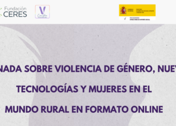 Fundación CERES de Tomelloso presenta su I Jornada sobre Violencia de Género, Nuevas Tecnologías y Mujeres en el mundo rural